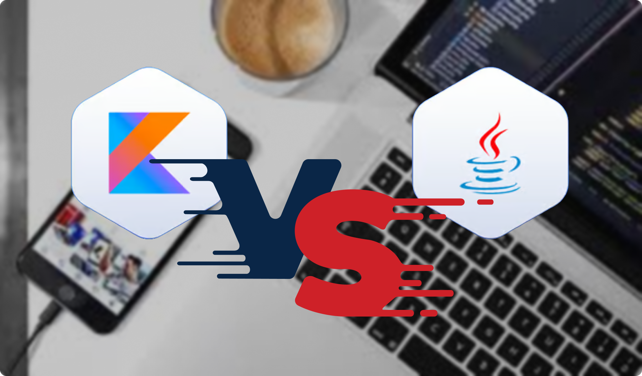 Kotlin vs Java for Mobile and Web Development