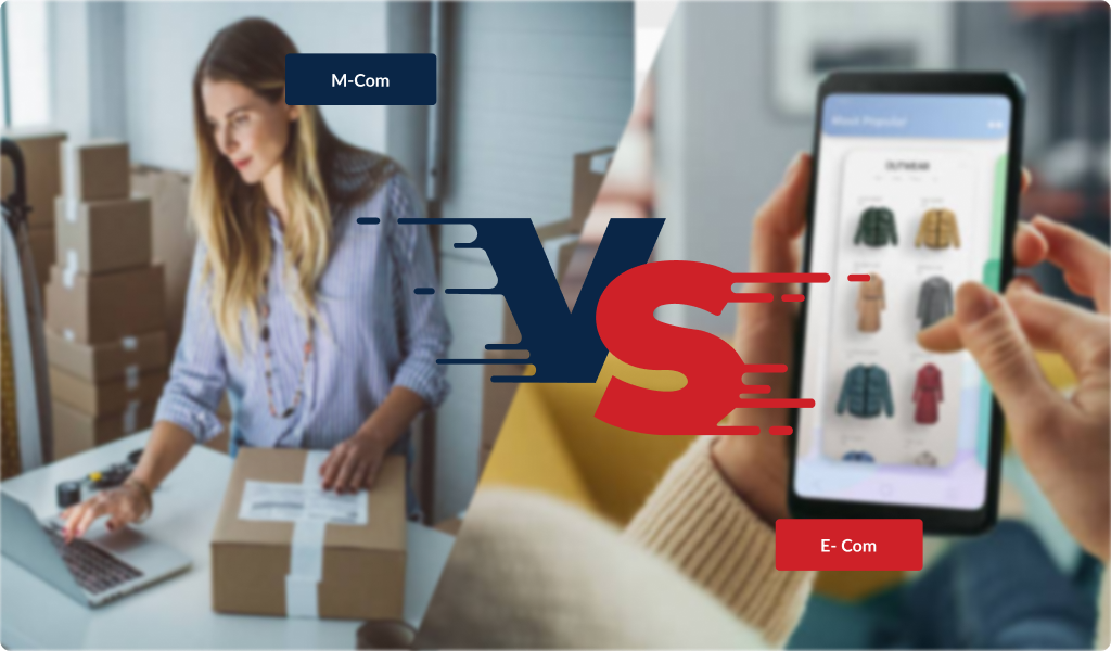 M-Commerce vs. E-Commerce: Navigating the Digital Frontier